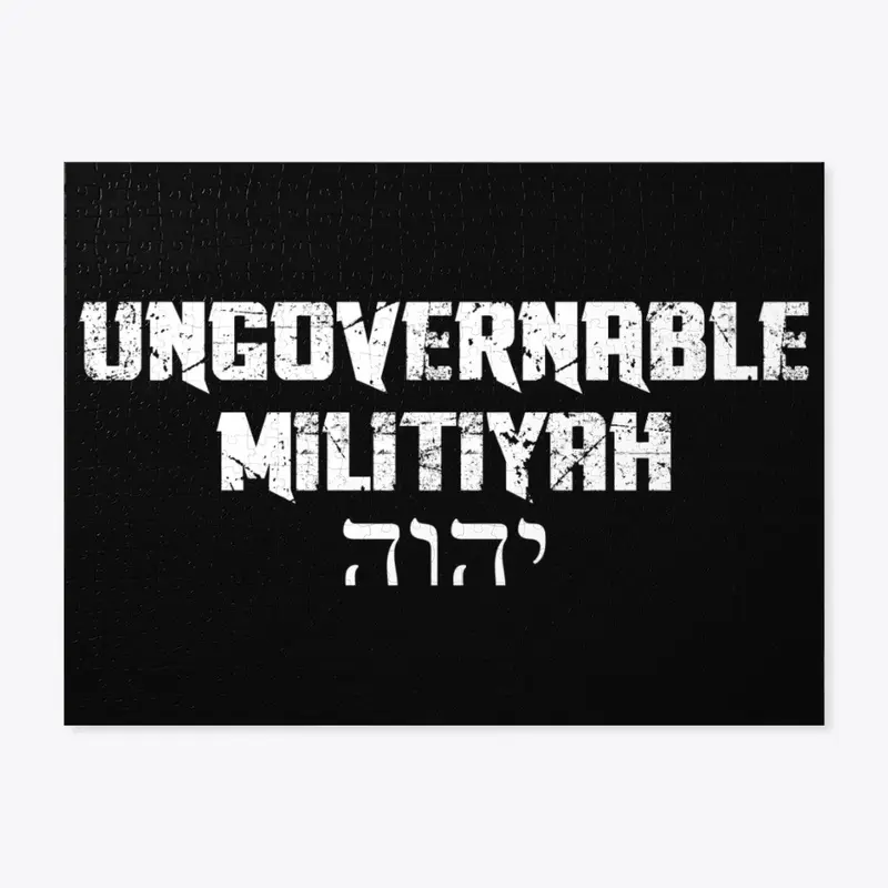 UNGOVERNABLE MilitiYah