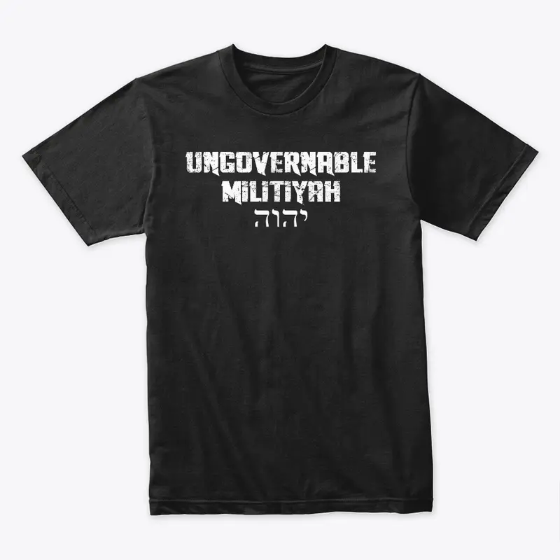 UNGOVERNABLE MilitiYah